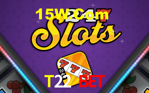 T22 Bet,T22.Com