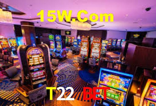 T22 Bet: Jogos de Caça-Níqueis-Altas Recompensas, Roleta-Velocidade, Blackjack-Desafios Máximos
